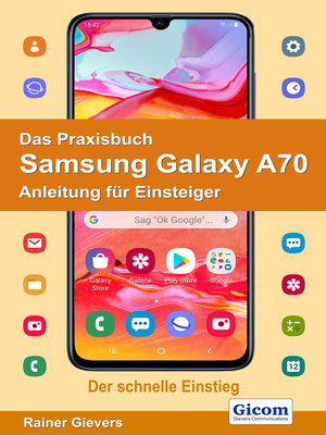 cover image of Das Praxisbuch Samsung Galaxy A70--Anleitung für Einsteiger